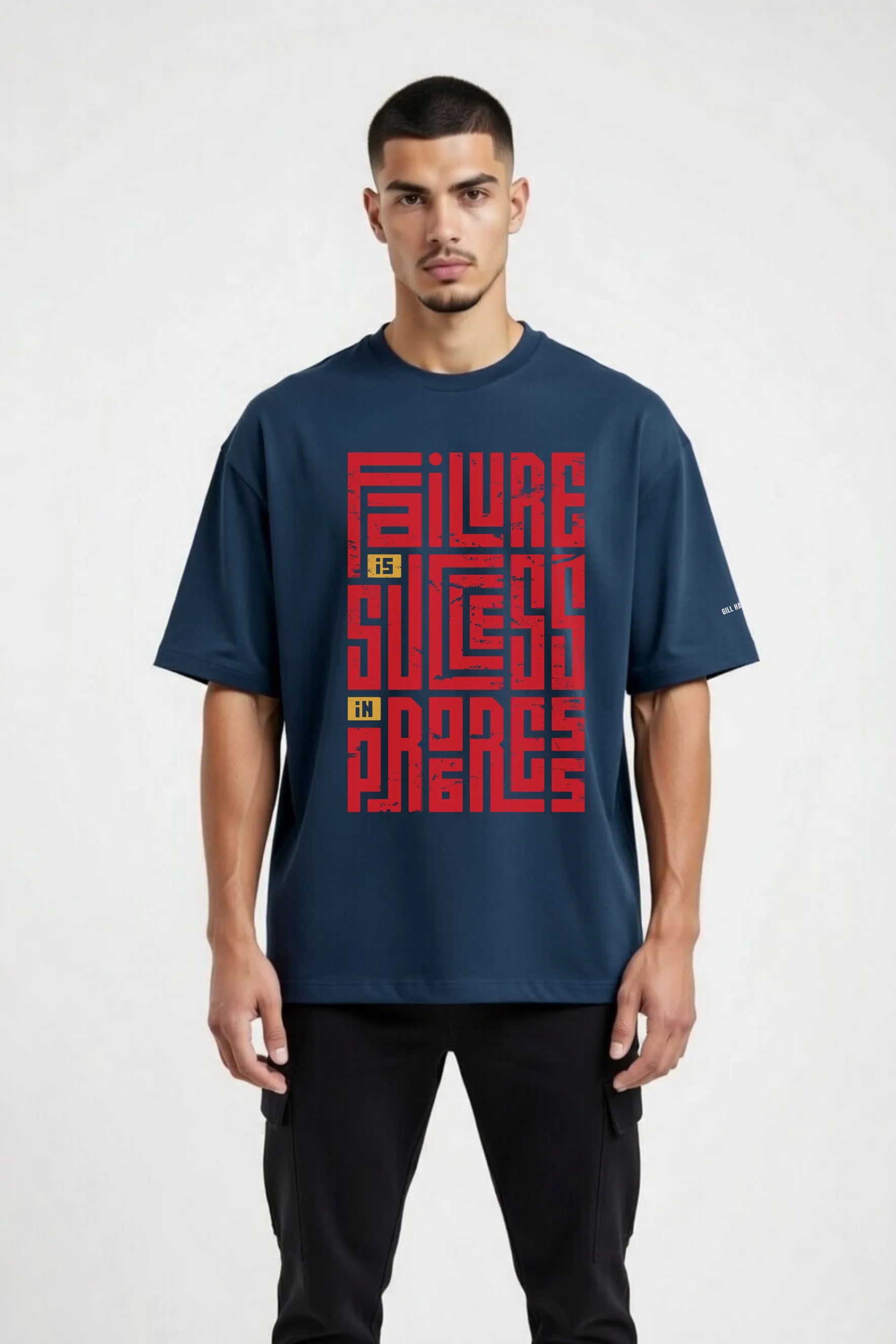 Failure Is Success Tee – 240 GSM Unisex Oversized Cotton | Gill Harry